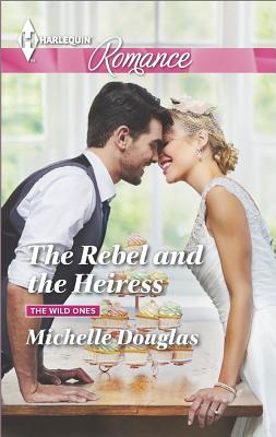 The Rebel and the Heiress