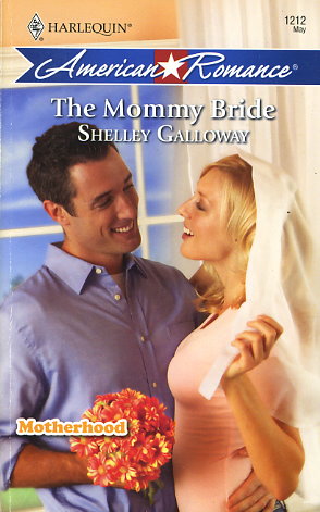 The Mommy Bride