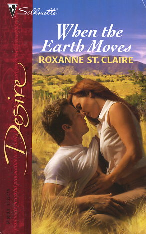 When The Earth Moves By Roxanne St Claire Fictiondb