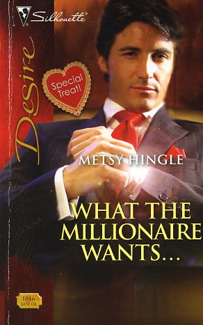 What The Millionaire Wants...