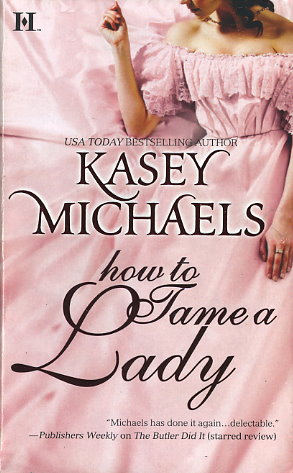 How To Tame a Lady