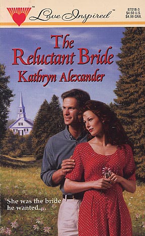 The Reluctant Bride