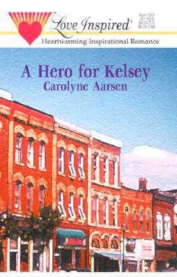 A Hero for Kelsey