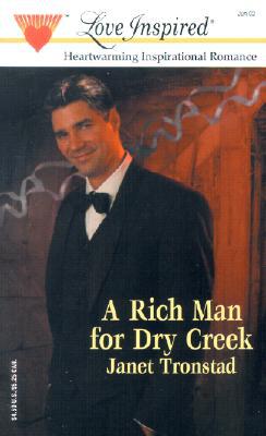 A Rich Man for Dry Creek