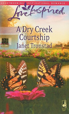 A Dry Creek Courtship