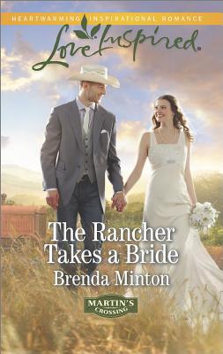 The Rancher Takes a Bride