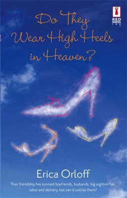 Do They Wear High Heels In Heaven?