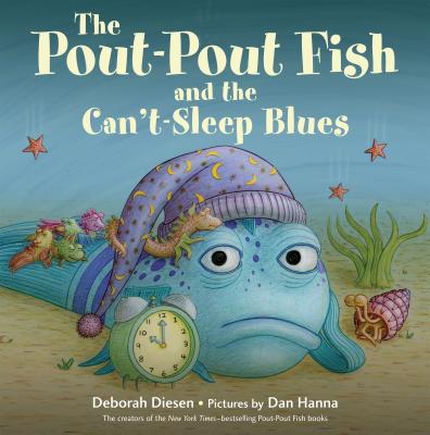 The Pout-Pout Fish and the Can't Sleep Blues