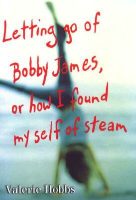 Letting Go of Bobby James, or How I Found Myself of Steam