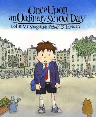 Once Upon an Ordinary School Day