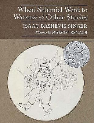 When Shlemiel Went to Warsaw and Other Stories