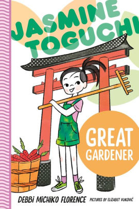 Jasmine Toguchi, Great Gardener