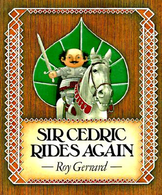 Sir Cedric Rides Again