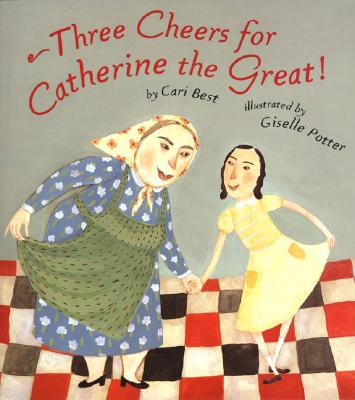 Three Cheers for Catherine the Great