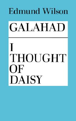 Galahad and I Thought of Daisy