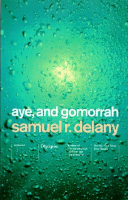 Aye, and Gomorrah: and Other Stories