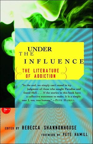 Under the Influence: The Literature of Addiction