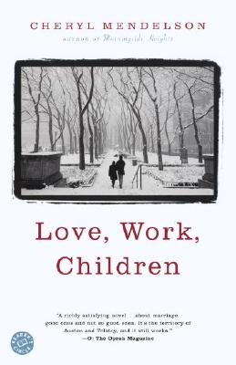 Love, Work, Children