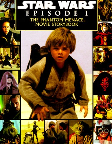 Star Wars Episode I: The Phantom Menace: Movie Storybook