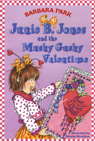 Junie B. Jones And The Mushy Gushy Valentime