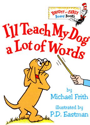 I'll Teach My Dog a Lot of Words