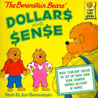 The Berenstain Bears' Dollars and Sense