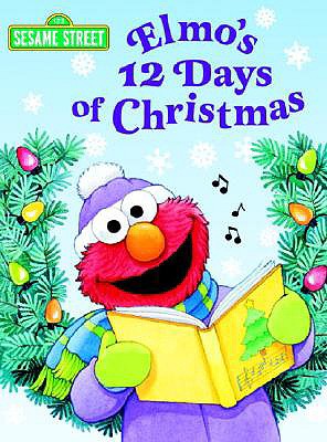 Elmo's 12 Days of Christmas