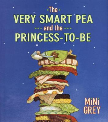 Very Smart Pea and the Princess-to-Be