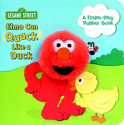 Elmo Can Quack Like a Duck