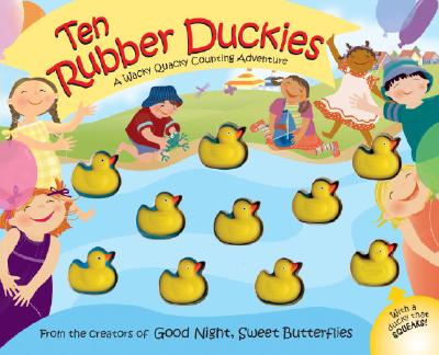10 Rubber Duckies: A Wacky Quacky Counting Adventure