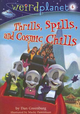 Thrills, Spills and Cosmic Chills