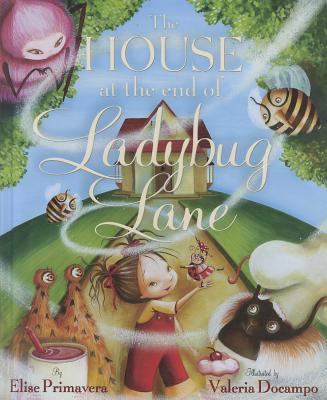 The House at the End of Ladybug Lane