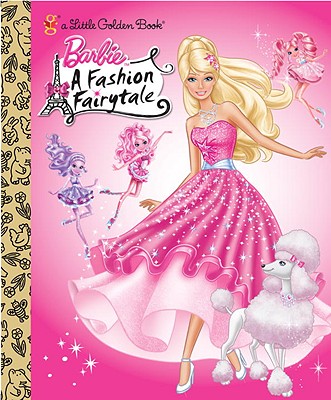 Barbie: A Fashion Fairytale