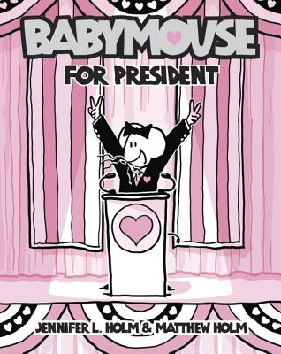 Babymouse for President