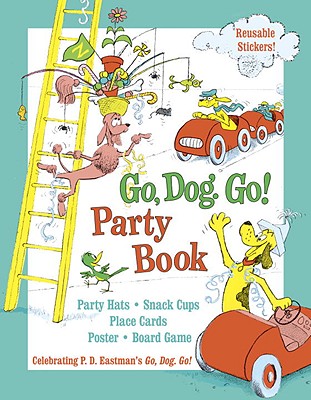 Go, Dog. Go! Party Book