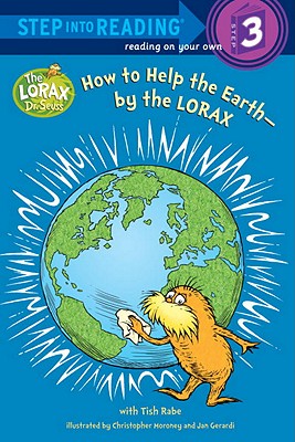 How to Help the Earth-by the Lorax