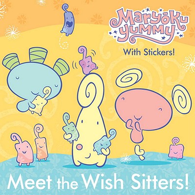 Meet the Wish Sitters!