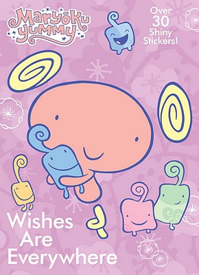 Wishes Are Everywhere