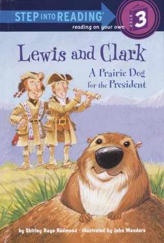 Lewis and Clark: A Prairie Dog for the President