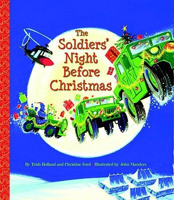 The Soldiers' Night Before Christmas