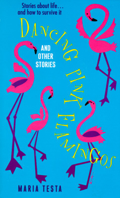 Dancing Pink Flamingos and Other Stories