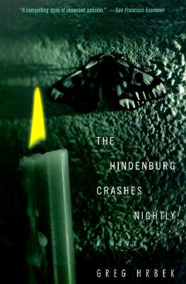 The Hindenburg Crashes Nightly