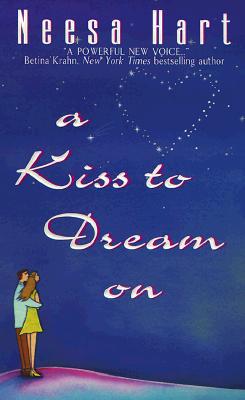 A Kiss to Dream On