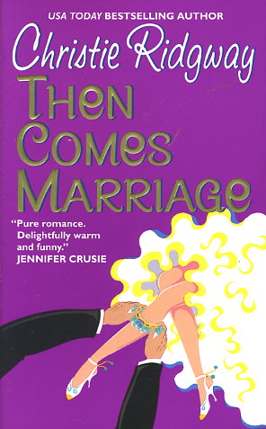 Then Comes Marriage