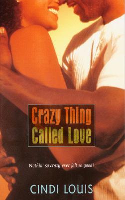 Crazy Thing Called Love