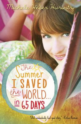 The Summer I Saved the World . . . in 65 Days