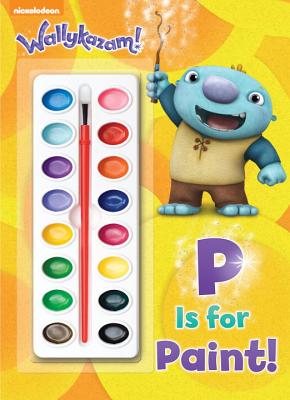 P Is for Paint!