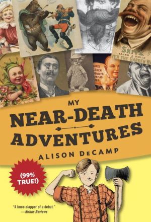 My Near-Death Adventures (99% True!)