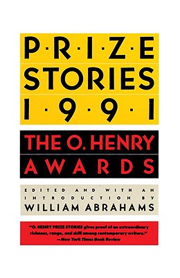 Prize Stories 1991: The O. Henry Awards