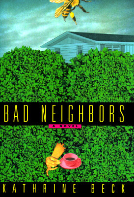 Bad Neighbors